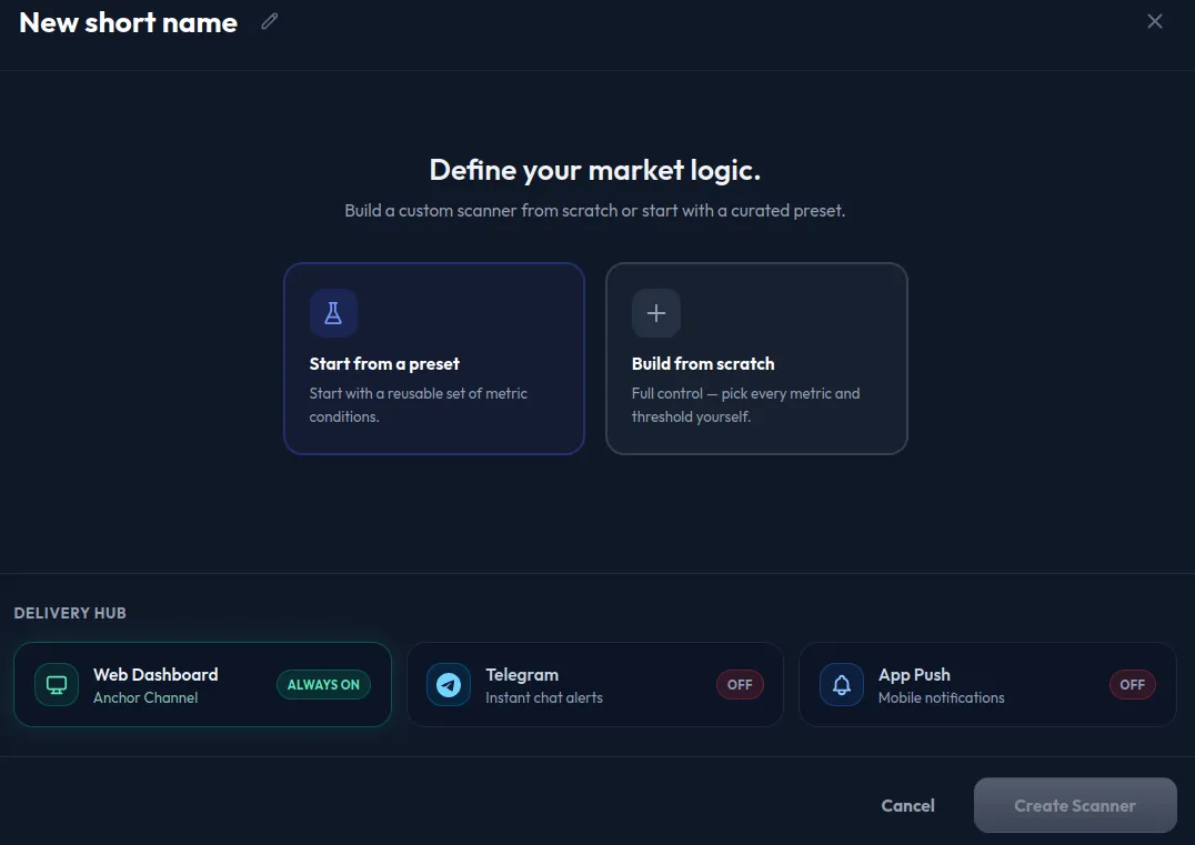 New scanner modal with name, preset or build-from-scratch choice, and Delivery Hub